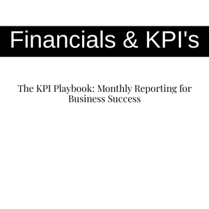 The KPI Playbook: Monthly Reporting for Business Success